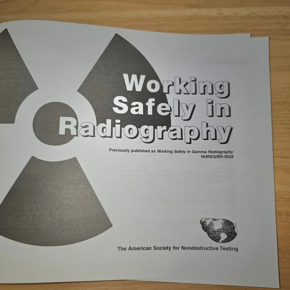 Working Safely in‎ Radiography Book American Society for Nondestructive Testing